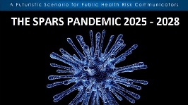 SPARS Pandemic Scenario 2025 - 2028 SPARS Pandemic Scenario 2025 - 2028